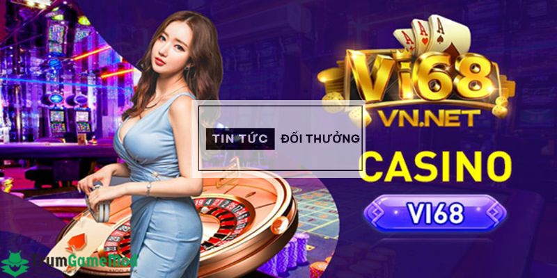 Vi68 - Sân chơi cá cược trực tuyến hàng đầu tại Việt Nam