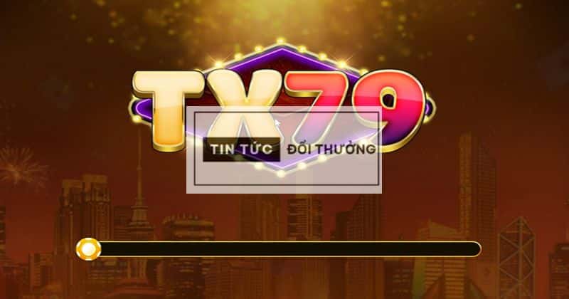 TX79 - Tìm Hiểu Nhà Cái Uy Tín Bậc Nhất Thị Trường