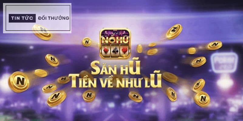 Hướng dẫn chơi game tại Nohu888 trong 3 phút