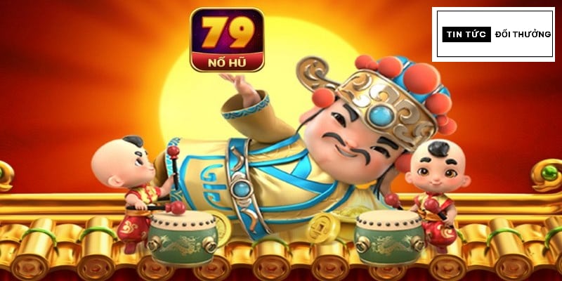 Nổ hũ 79 – Cổng game giải trí được chọn nhiều nhất 2023