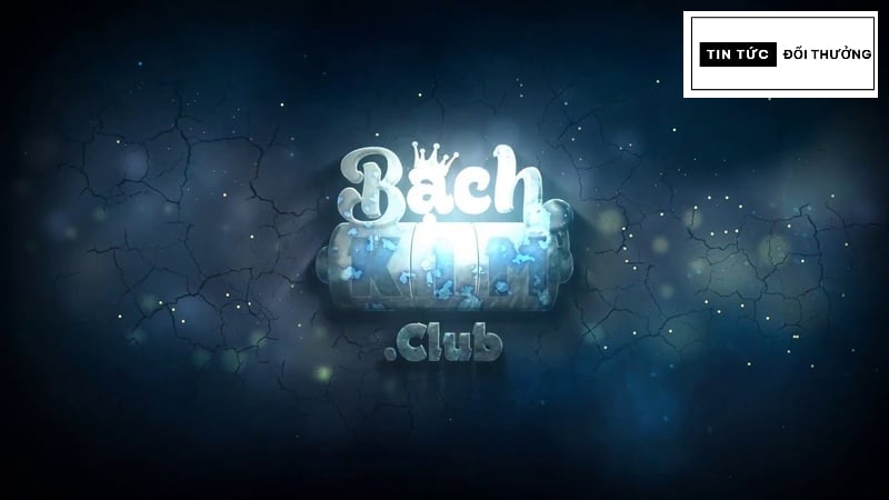 Bạch Kim Club - Sân chơi nổ hũ ăn khách số 1