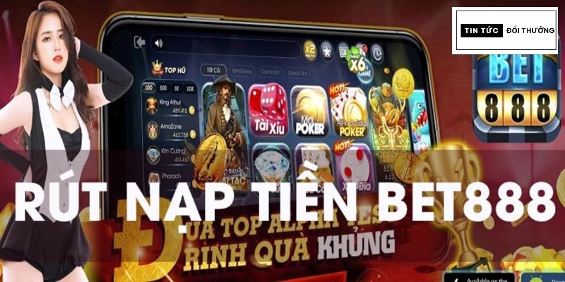 Bet888 Club - Đẳng cấp game nổ hũ đổi thưởng trực tuyến