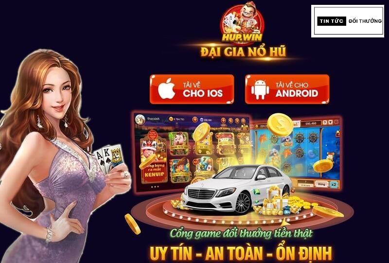 Hup Win - Cổng game uy tín đẳng cấp huyền thoại