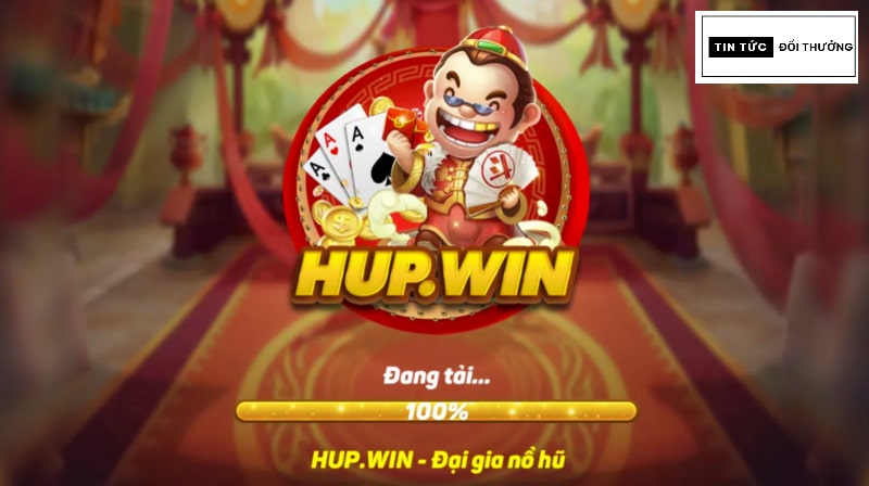 Hup Win - Cổng game uy tín đẳng cấp huyền thoại