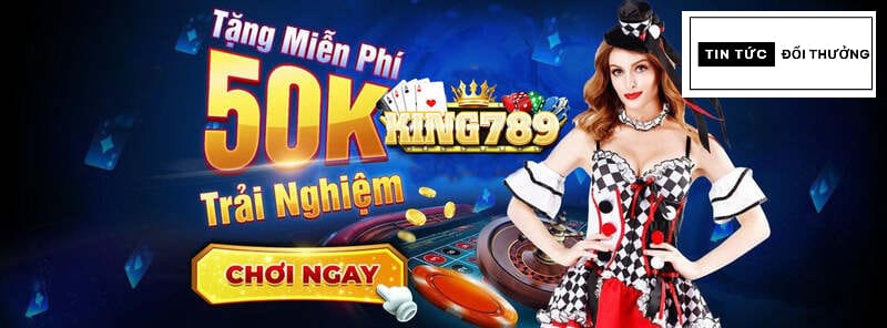 King789 - Vua game uy tín nổ hũ thành đại gia