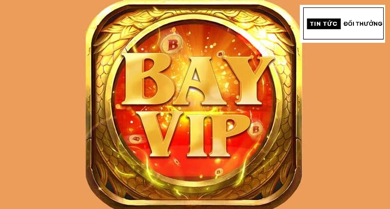 Bayvip club - Sân chơi yêu thích của game thủ Việt Nam