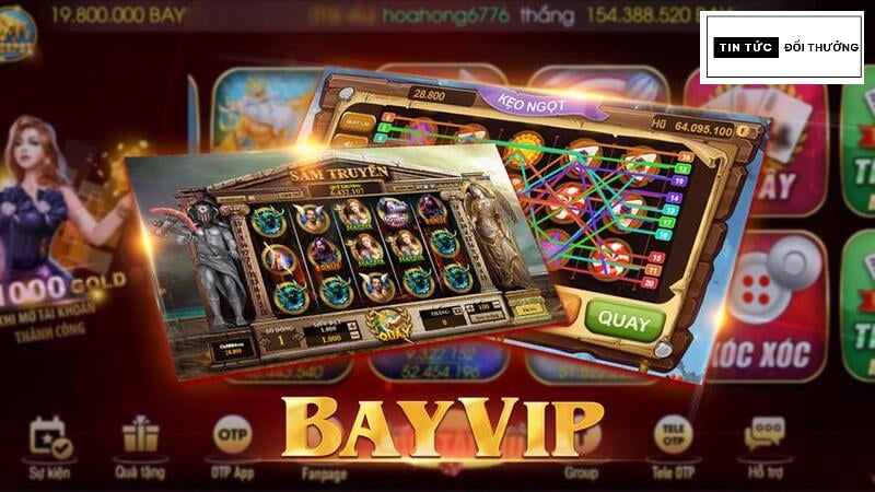 BayVip Mobi - Cổng game đổi thưởng hoành tráng, chuyên nghiệp