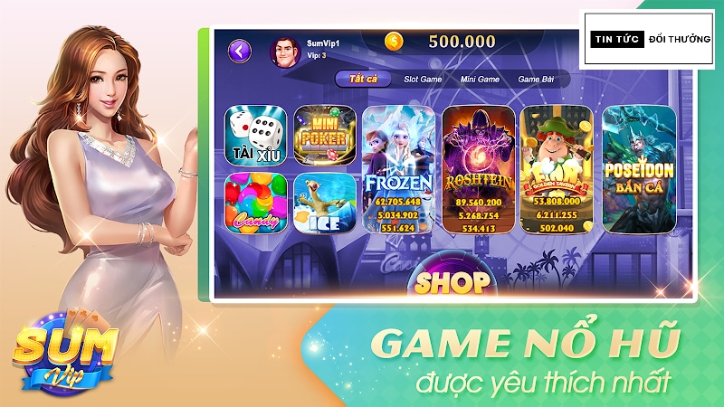 Sumvip trực tuyến - Chơi game đổi thưởng với tỷ lệ trả thưởng cao