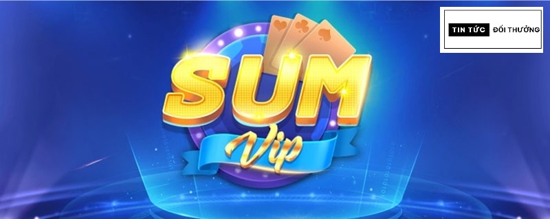 Sumvip club - Không gian cá cược đẳng cấp vượt thời gian